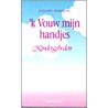 'k Vouw mijn handjes