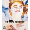 The 80s Revisited door Thomas Kellein