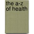 The A-Z of Health
