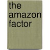 The Amazon Factor door William Wiser