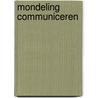 Mondeling communiceren by W. Kas