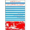 The American Adam by Richard W. Lewis