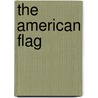 The American Flag by Jennifer Silate
