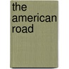 The American Road by James Irwin Tucker