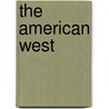The American West by Christine Hatt