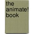 The Animate! Book