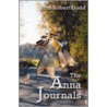 The Anna Journals by John Robert-Dodd