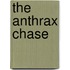 The Anthrax Chase