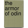 The Armor Of Odin door M. Bryan D. Vinzon