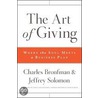 The Art Of Giving door Jeffrey R. Solomon