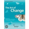 The Art of Change door Michael Loebbert