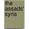 The Assads' Syria door Kathy A. Zahler