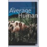 The Average Human door Ellen Toby-Potter
