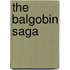 The Balgobin Saga