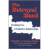 The Betrayal Bond door Patrick J. Carnes