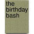 The Birthday Bash