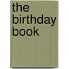 The Birthday Book door Tina Forrester