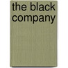 The Black Company by Glen Cook