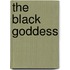 The Black Goddess