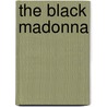 The Black Madonna door Peter Millar