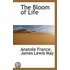 The Bloom Of Life