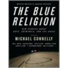The Blue Religion by Michael Connnelly