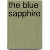 The Blue Sapphire door Carolyn R. Scheidies