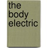 The Body Electric door Carolyn Thomas Pena