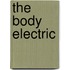The Body Electric
