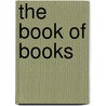The Book Of Books door Miro Lavaz