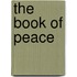 The Book Of Peace