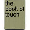 The Book Of Touch door Constance Classen