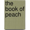 The Book of Peach door Penelope J. Stokes