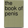 The Book of Penis door Jo Ann Rothschild