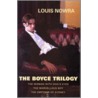 The Boyce Trilogy by Louis Nowra