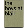 The Boys At Blair door Sandra Small