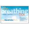 The Breathing Box door Hon Gay Hendricks