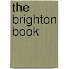 The Brighton Book door Onbekend