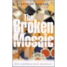 The Broken Mosaic door Ladislau Dowbor