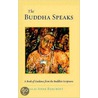 The Buddha Speaks by Anne Bancroft