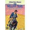 The Bullion Trail door Ed Hapgood