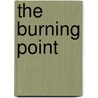 The Burning Point by Frances Richey