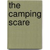 The Camping Scare by Terri Dougherty