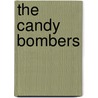 The Candy Bombers by Andrei Cherny