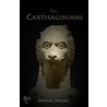 The Carthaginians by Dexter Hoyos