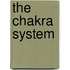 The Chakra System