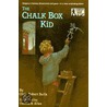 The Chalk Box Kid by Clyse Robert Bulla