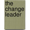 The Change Leader door H.B. Karp