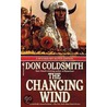The Changing Wind door Don Coldsmith