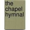 The Chapel Hymnal door Presbyterian Church in U.S.A